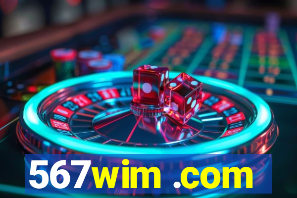 567wim .com